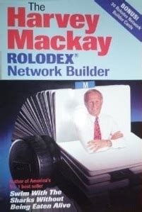 The Harvey Mackay Rolodex Network Builder Reader