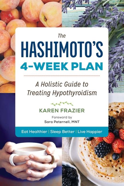 The Hashimoto s 4-Week Plan A Holistic Guide to Treating Hypothyroidism Doc