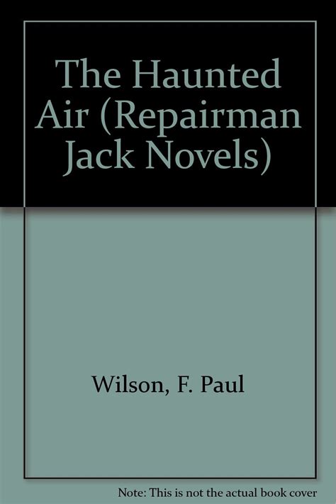 The Haunted Air Repairman Jack Novels Doc