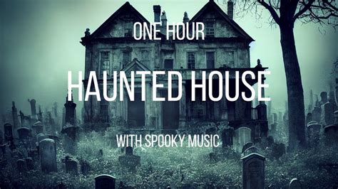 The Haunted House's Spine-Tingling Ambiance