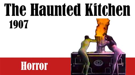 The Haunted Kitchen & the Sunken Treasure Doc