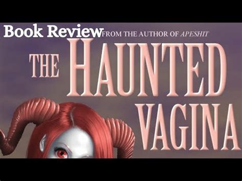 The Haunted Vagina Reader