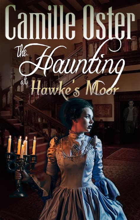 The Haunting at Hawke s Moor A gothic paranormal romance Epub