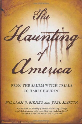 The Haunting of America From the Salem Witch Trials to Harry Houdini Kindle Editon