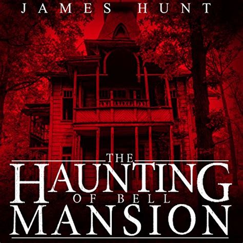 The Haunting of Bell Mansion A Haunted House Mystery Book 2 Kindle Editon