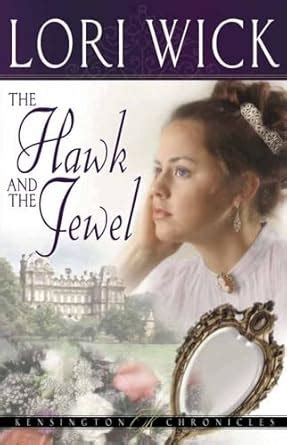 The Hawk And The Jewel Kensington Chronicles Book 1 Reader