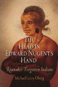 The Head in Edward Nugent's Hand Roanoke&am Reader