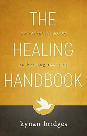 The Healing Handbook An Essential Guide to Healing the Sick PDF