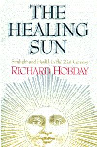 The Healing Sun: Sunlight and Health in the 21st Century Doc