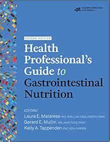 The Health Professional s Guide to Gastrointestinal Nutrition Doc