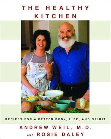 The Healthy Kitchen Recipes for a Better Body, Life, and Spirit Kindle Editon