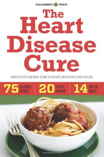 The Heart Disease Cure Simple Recipes and Meal Plans to Prevent and Reverse Heart Disease Epub