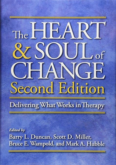 The Heart and Soul of Change Delivering What Works in Therapy 2nd Edition Epub