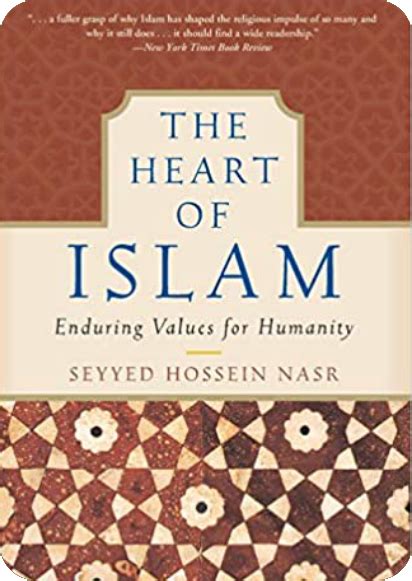 The Heart of Islam Enduring Values for Humanity Kindle Editon