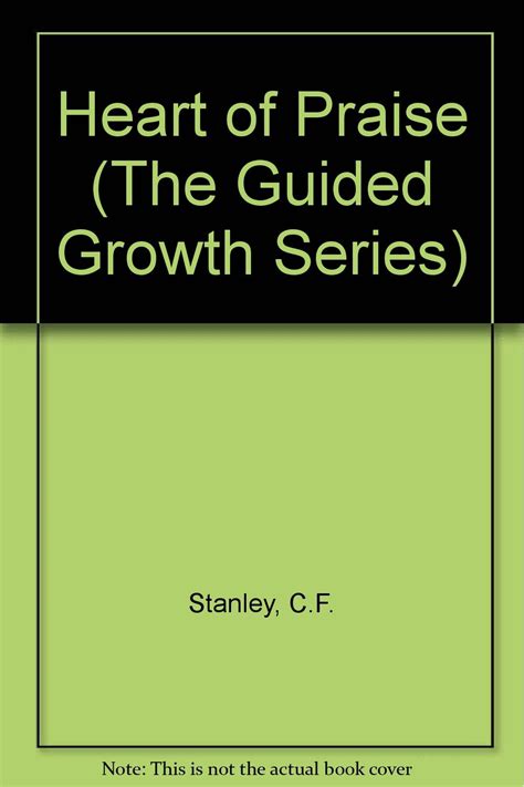 The Heart of Praise The Guided Growth Series Kindle Editon