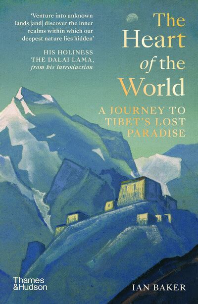 The Heart of the World: A Journey to Tibet's Lost Paradise Kindle Editon