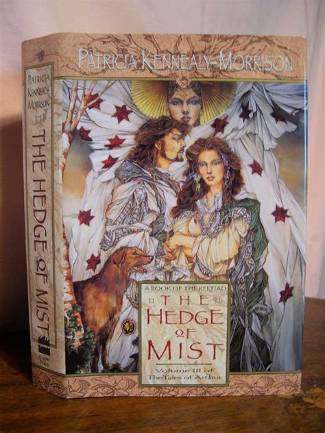 The Hedge of Mist Vol III The Tales of Arthur A Book Of the Keltiad hardcover Reader