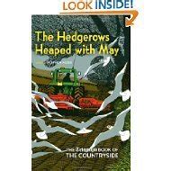 The Hedgerows Heaped with May The Telegraph Book of the Countryside Telegraph Books Reader