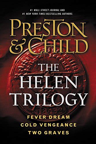 The Helen Trilogy Fever Dream Cold Vengeance and Two Graves Omnibus Agent Pendergast series Reader
