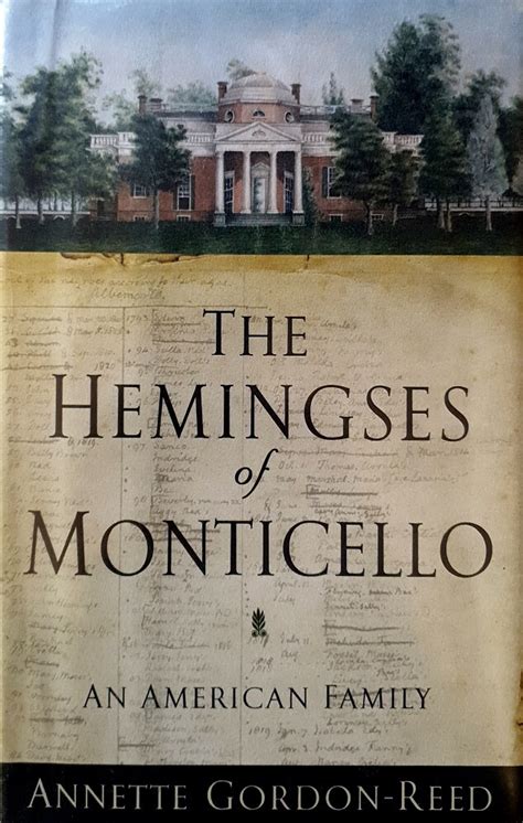 The Hemingses of Monticello An American Family Reader