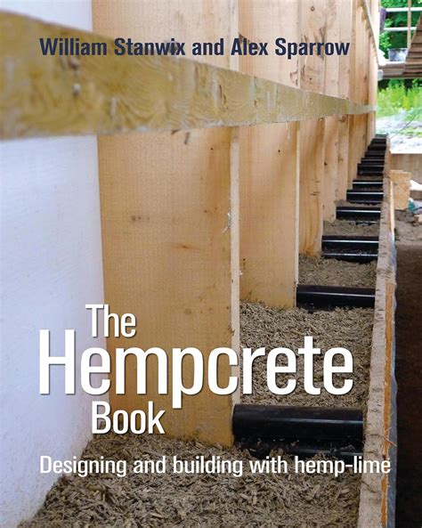 The Hempcrete Book Designing and Building with Hemp-Lime Sustainable Building Epub