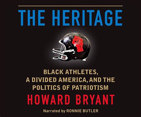 The Heritage Black Athletes a Divided America and the Politics of Patriotism PDF