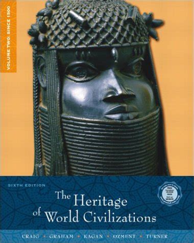 The Heritage of World Civilizations Since 1500 Kindle Editon
