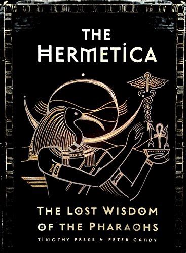 The Hermetica The Lost Wisdom of the Pharaohs Epub