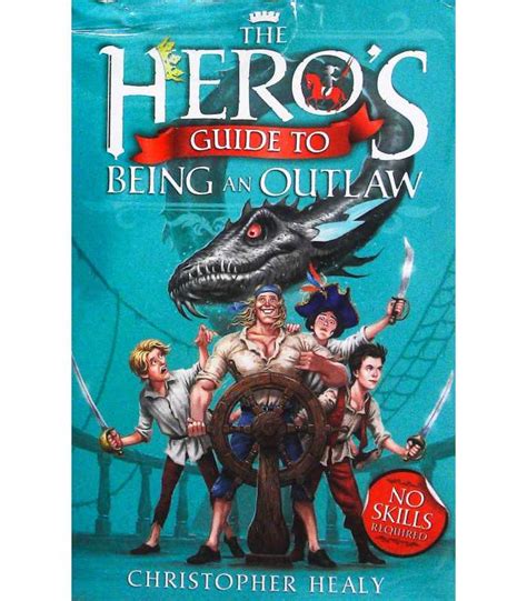 The Hero s Guide to Being an Outlaw Kindle Editon