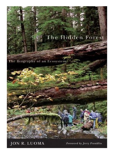 The Hidden Forest: The Biography of an Ecosystem Ebook PDF