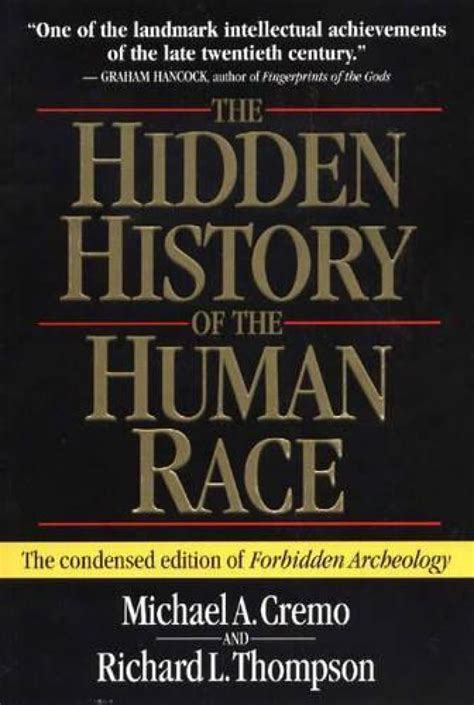 The Hidden History of the Human Race The Condensed Edition of Forbidden Archeology Epub