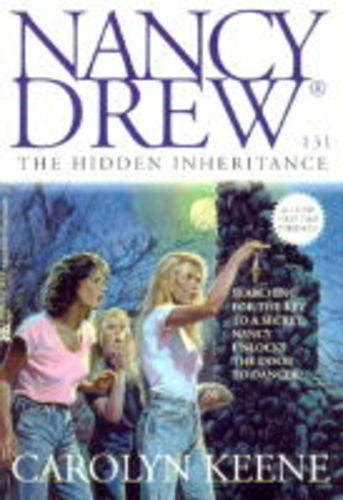 The Hidden Inheritance Nancy Drew Book 131