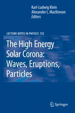 The High Energy Solar Corona Waves Kindle Editon