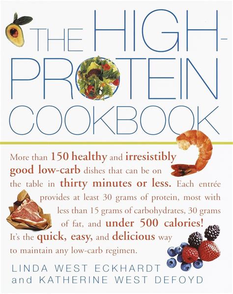 The High-Protein Cookbook More than 150 healthy and irresistibly good low-carb dishes that can be on the table in thirty minutes or less Kindle Editon