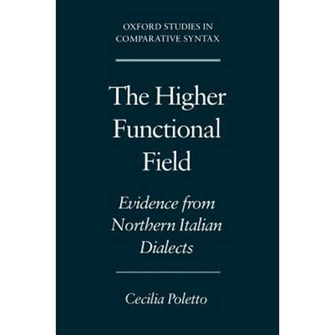 The Higher Functional Field Evidence from Northern Italian Dialects PDF