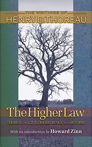 The Higher Law Thoreau on Civil Disobedience and Reform Writings of Henry D Thoreau Epub