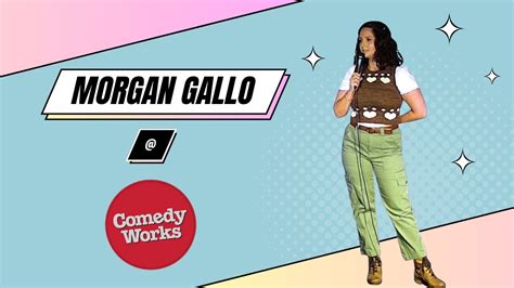 The Hilarious World of Morgan Gallo: A Comprehensive Guide to the Comedian's Wit and Wisdom