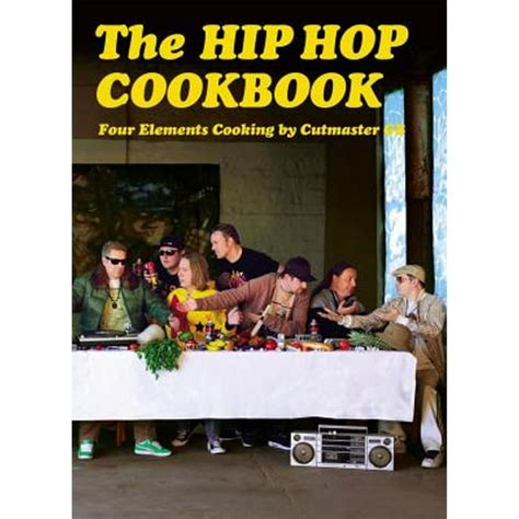 The Hip Hop Cookbook Four Elements Cooking Reader