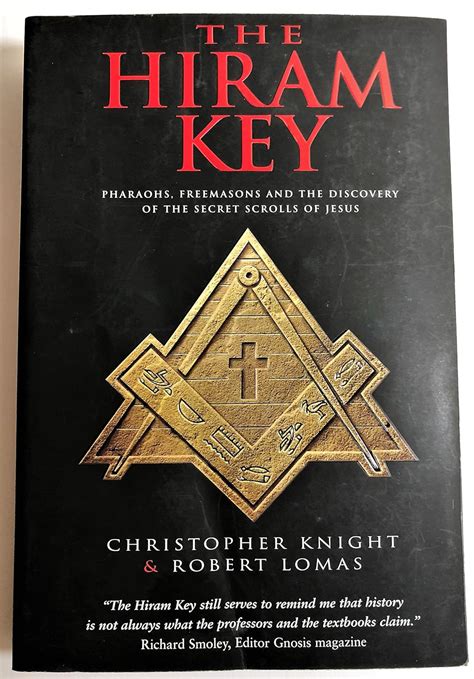 The Hiram Key Pharaohs Freemasons and the Discovery of the Secret Scrolls of Jesus Kindle Editon