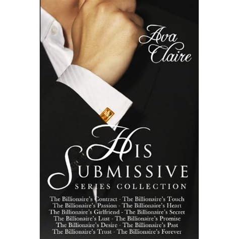 The His Submissive Series Complete Collection His Submissive 1 12 Ebook Epub