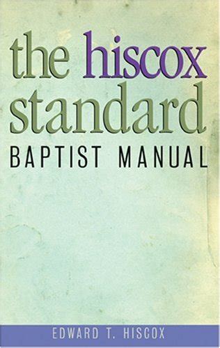 The Hiscox Standard Baptist Manual Reader