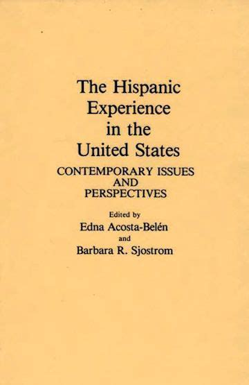 The Hispanic Experience in the United States Contemporary Issues and Perspectives PDF