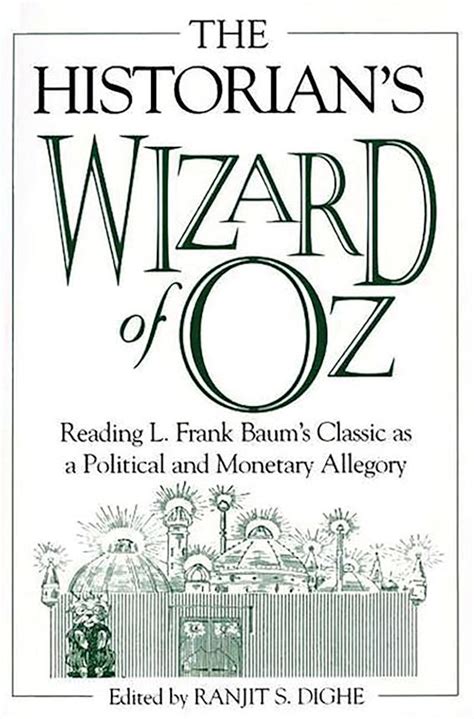 The Historian's Wizard of Oz Reading L.Frank Baum' Reader