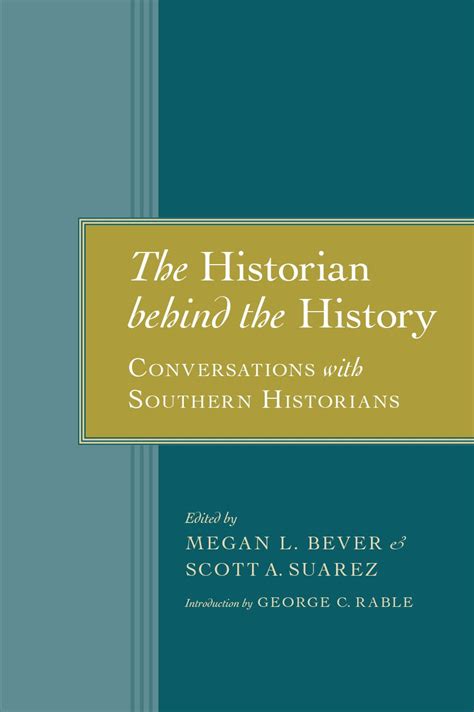 The Historian behind the History Conversations with Southern Historians Epub