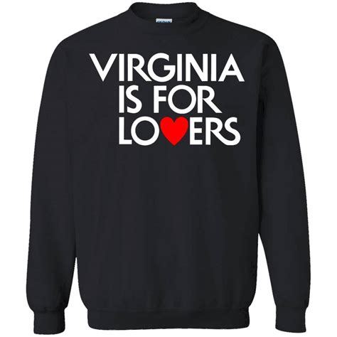 The History and Impact of the Virginia Is for Lovers Sweatshirt