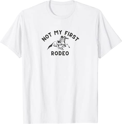 The History and Meaning Behind the "Not My First Rodeo" T-Shirt