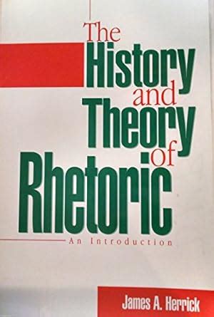 The History and Theory of Rhetoric An Introduction PDF