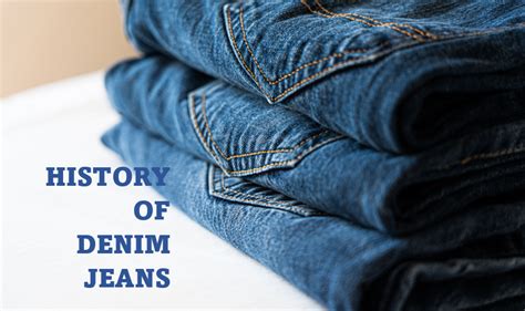 The History of Denim