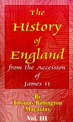 The History of England from the Accession of James II Book Three Kindle Editon