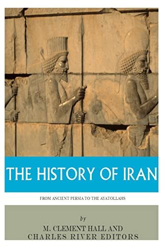 The History of Iran from Ancient Persia to the Ayatollahs PDF
